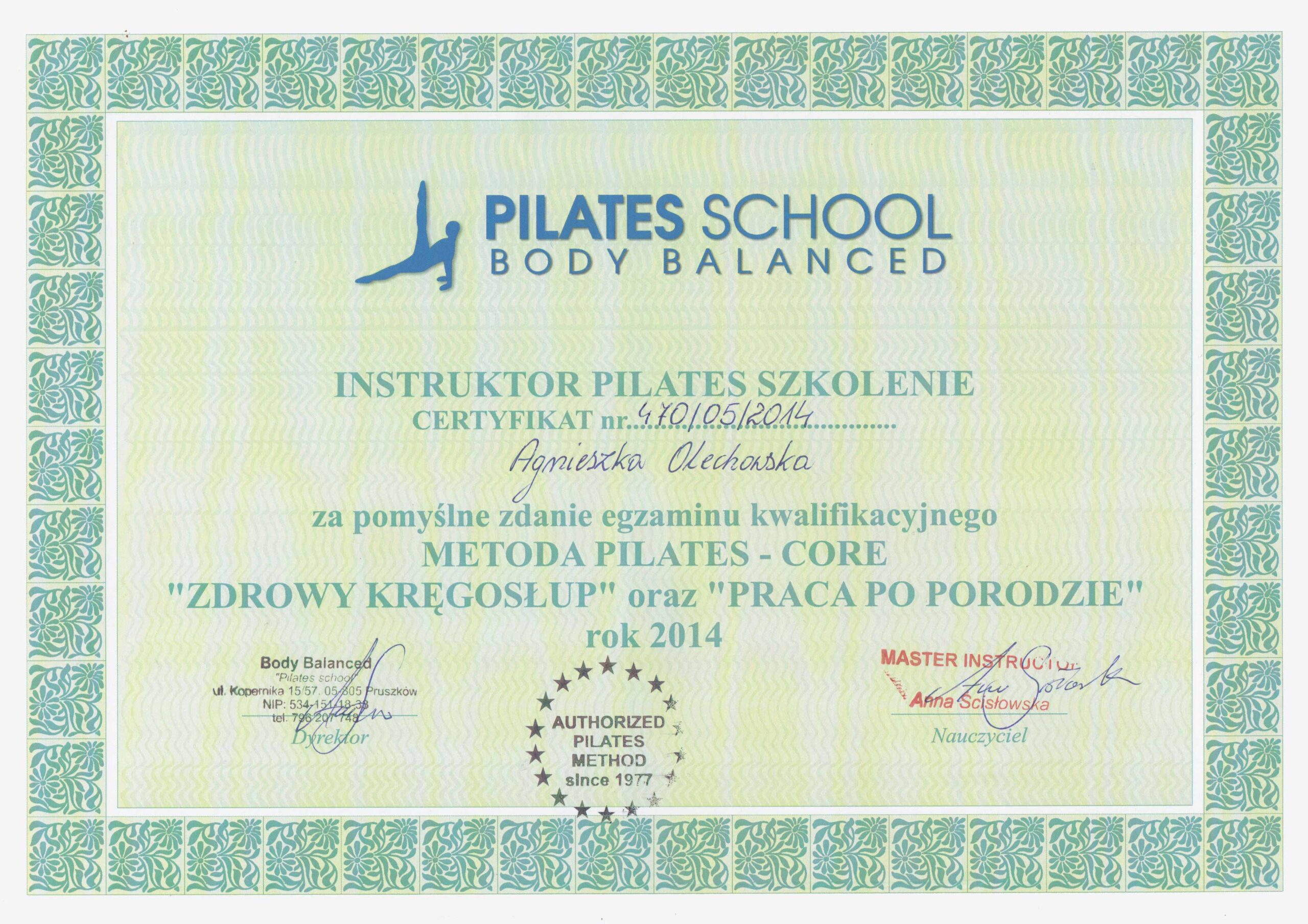 Certyfikat Instruktora Pilates - CORE 'Zdrowy Kręgosłup' i 'Praca po Porodzie' (2014) Body Balanced. Kwalifikacje Agnieszki Olechowskiej - Szkoła Jogi JoyFlowYoga Rzeszów.